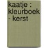 Kaatje : kleurboek - Kerst