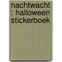 Nachtwacht : Halloween stickerboek
