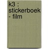 K3 : stickerboek - film door Onbekend
