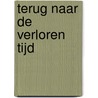 Terug naar de verloren tijd door Andy Arnts