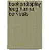 Boekendisplay leeg Hanna Bervoets door Hanna Bervoets