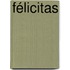 Félicitas