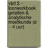 VBTL 3 – leerwerkboek getallen & analytische meetkunde (D – 4 uur) 