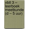 VBTL 3 – leerboek meetkunde (D – 5 uur)  by Unknown
