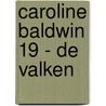 Caroline Baldwin 19 - De Valken by André Taymans