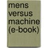 Mens versus machine (e-book)