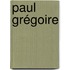 Paul Grégoire