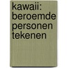 Kawaii: beroemde personen tekenen door Dawn Macdonald