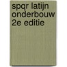 SPQR Latijn onderbouw 2e editie door Adriaan Kegel