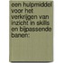 Een hulpmiddel voor het verkrijgen van inzicht in skills en bijpassende banen:
