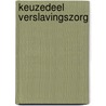 Keuzedeel Verslavingszorg door Onbekend