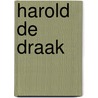 Harold de draak door Barni Mohamed