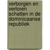 Verborgen en verloren schatten in de Dominicaanse Republiek door Gaëten Algoet