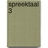 Spreektaal 3