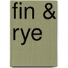 Fin & Rye by Harry Cook