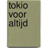 Tokio voor altijd door Emiko Jean