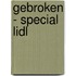 Gebroken - special Lidl