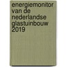 Energiemonitor van de Nederlandse glastuinbouw 2019 by Pepijn Smit