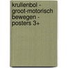 Krullenbol - groot-motorisch bewegen - posters 3+ by Unknown
