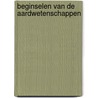Beginselen van de aardwetenschappen by Rudy Swennen