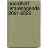 Noordhoff Lerarenagenda 2021-2022 door Onbekend