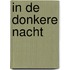 In de donkere nacht