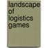 Landscape of Logistics Games