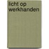 Licht op werkhanden