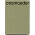 Onsmoeder