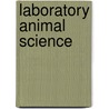 Laboratory animal science by Vicky de Preter