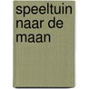 Speeltuin naar de maan by Joost van Ekeren