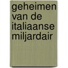 Geheimen van de Italiaanse miljardair by Dani Collins