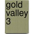 Gold Valley 3