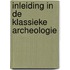Inleiding in de klassieke archeologie
