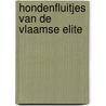 Hondenfluitjes van de Vlaamse Elite by Robrecht Vanderbeeken