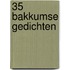 35 Bakkumse Gedichten