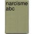 Narcisme ABC