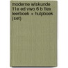Moderne Wiskunde 11e ed vwo 6 B FLEX leerboek + hulpboek (set) by Unknown