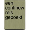 Een continew reis geboekt by Edwin Venema
