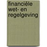 Financiële wet- en regelgeving door De Stichting voor de Rechtsorde in Suriname (SriS)