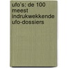 UFO’s: de 100 meest indrukwekkende ufo-dossiers by Coen Vermeeren