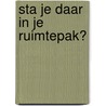 Sta je daar in je ruimtepak? door Janneke Jansen