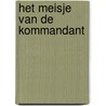 Het meisje van de Kommandant by Pam Jenoff