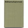 #DitIsMohammed by Ronald Kroon