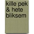 Kille Pek & Hete Bliksem
