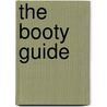 The Booty Guide door Arjen de Boer