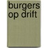 Burgers op drift
