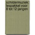Schildermuziek: lespakket voor 8 tot 12-jarigen