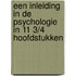 Een inleiding in de psychologie in 11 3/4 hoofdstukken