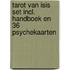 Tarot van Isis Set incl. handboek en 36 psychekaarten